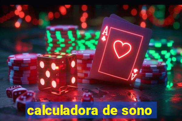 calculadora de sono